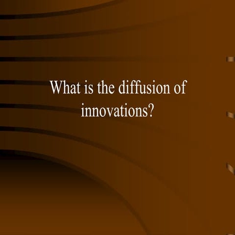 Innovation of Diffusion