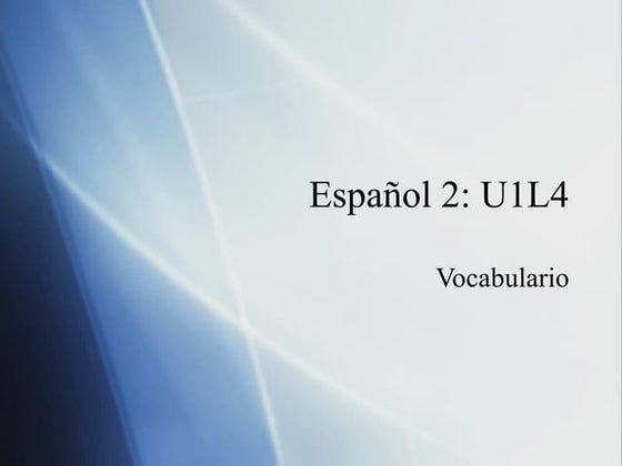 Spanish 2: U1L4 Notes on Estar | PPT