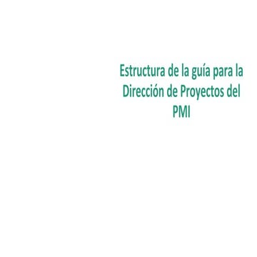 U1_S2_Estructura de la guia para la direccion de proyectos del PMI.pdf