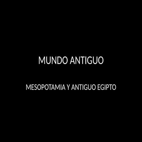 U2. Mundo antiguo, Mesopotamia y Egipto (AHAC)