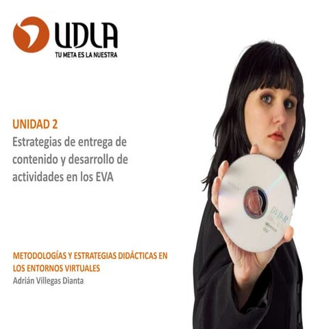 U2 - Estrategias de Contenido y Actividad en los EVA