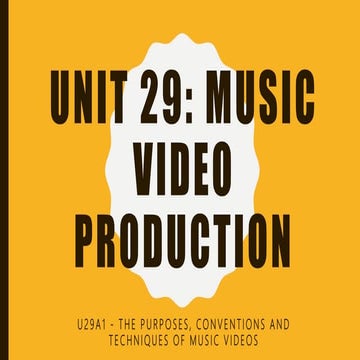 U29A1 - Music Video Production