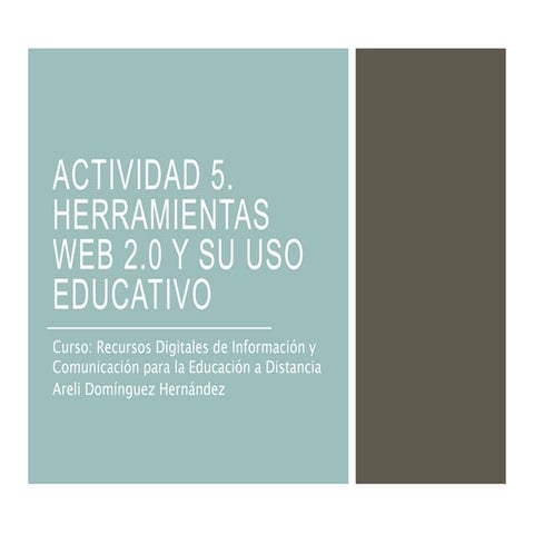 Herramientas Web 2.0 y su uso educativo