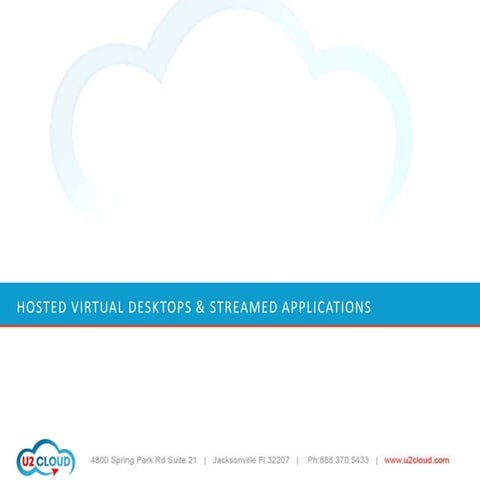 Hosted Virtual Desktops and Streamed Applications