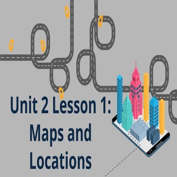 U2 L1 - Maps and mmmmmmmmmmmmmmmm(4).pptx