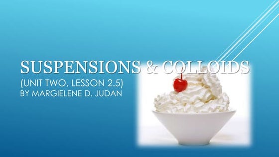 Solutions, suspensions, and colloids | PPT