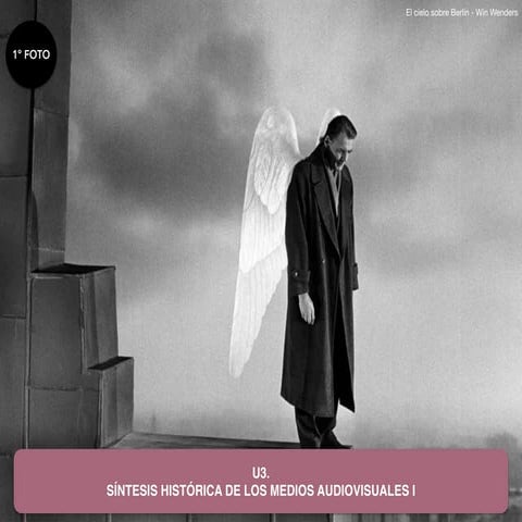 U3. Síntesis histórica de los medios audiovisuales.pdf