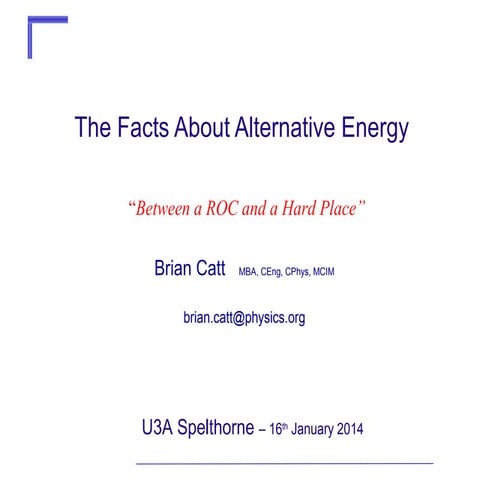 Alternative Energy Facts - Between a ROC and a Green Place
