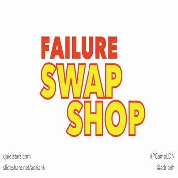 Failure Swapshop
