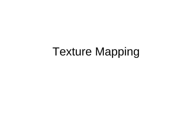 Texture Mapping