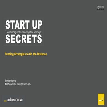 Startup Secrets - Funding Strategies to Go the Distance