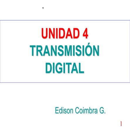 U4.U5.U6.Transmisión digital y Mux. resp.ocultas.ppt