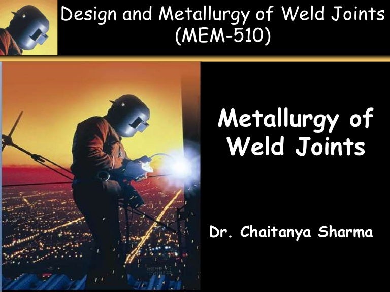 U4 p1 welding metallurgy