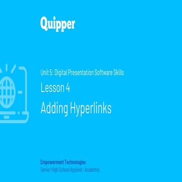EMPOWERMENT TECH. UNIT 5 - LESSON 4 FROM QUIPPER