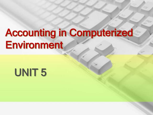 U5 c49 c60 - accounting in computerized environment ver 7.0