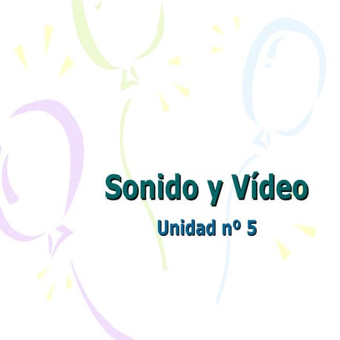U5 sonido y vídeo