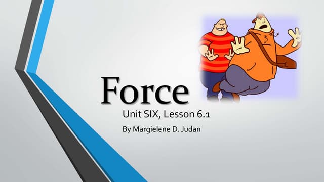 Unit 6, Lesson 1 - Force