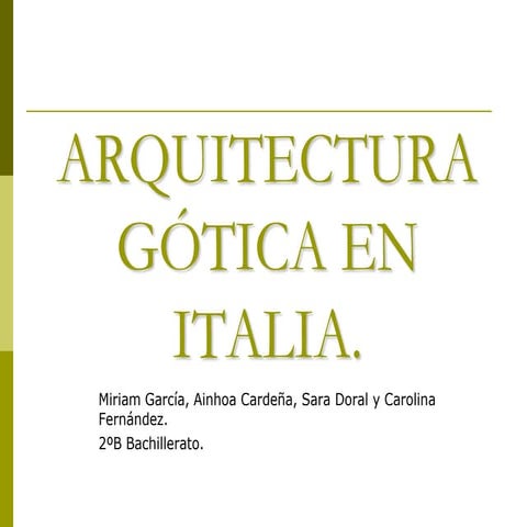 U9. arte gótico (v) arquitectura gótica en italia y países bajos