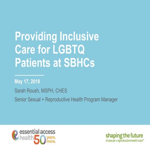 Providing inclusive care for LGBTQ patients at SBHCs