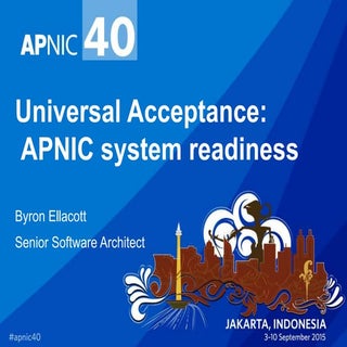 Universal Acceptance: APNIC system ...