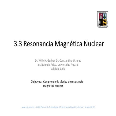 UACH Física en la Odontologia 3 3 Resonancia Magnética Nuclear