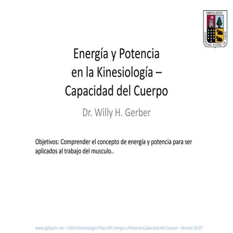 UACH Kinesiologia Fisica 07 Energia Y Potencia Capacidad Del Cuerpo