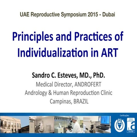 Principles and practices in individualizing in ART
