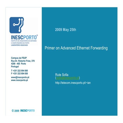 A Primer on Advanced Ethernet Forwarding