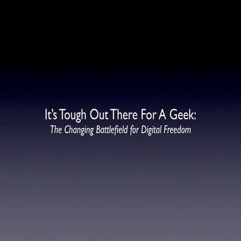 It's Hard Out There For A Geek