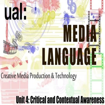 UAL Media Unit 4-2 Media Language, Semiotics