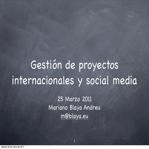 Gestión de proyectos internacionales (UAM 25-03-2011)