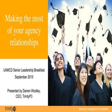 Making the most of your agency relationships