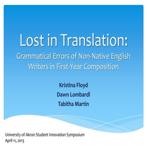 Lost in Translation: Grammatical Errors of Non-Native English Writers in Firs...
