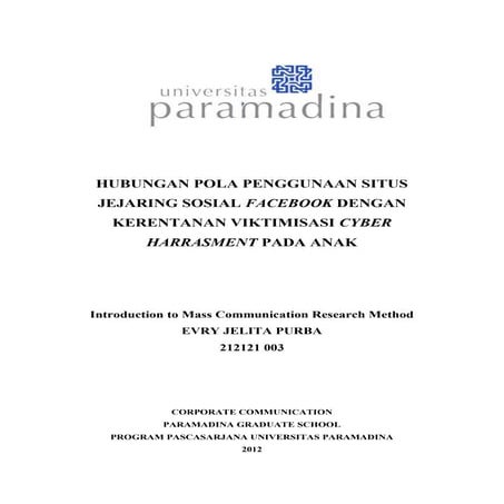 HUBUNGAN POLA PENGGUNAAN SITUS JEJARING SOSIAL FACEBOOK DENGAN KERENTANAN VIK...