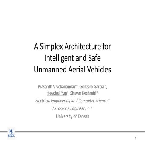A Simplex Architecture for Intelligent and Safe Unmanned Aerial Vehicles