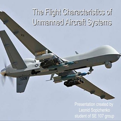 The fight characteristics of UAVs