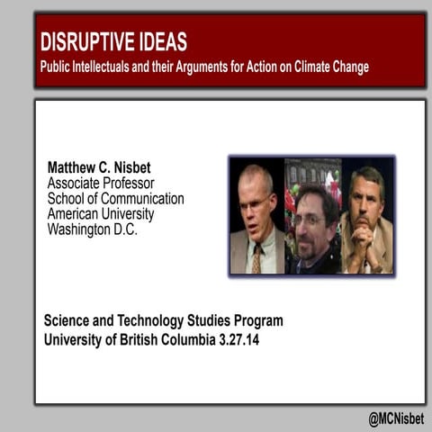 Disruptive Ideas: Public Intellectuals and their Arguments for Action on Clim...