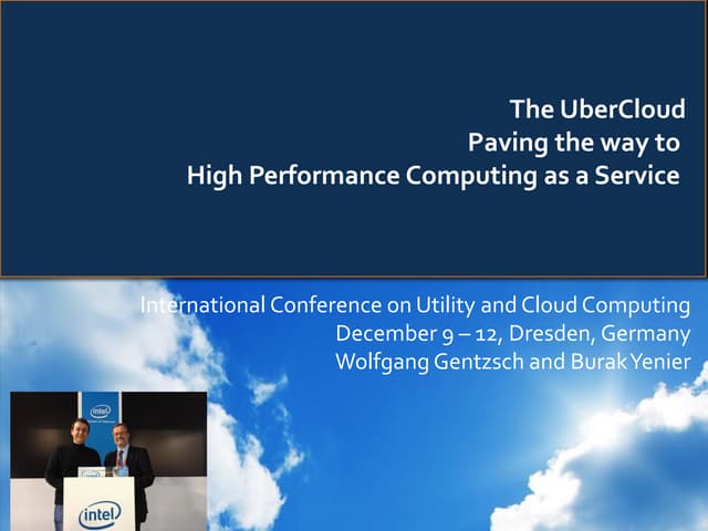 Uber cloud at ucc dresden dec 2013