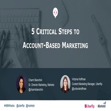 5 Critical Steps to Account-Based Marketing