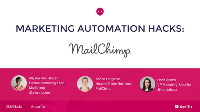 Marketing Automation Hacks: MailChimp