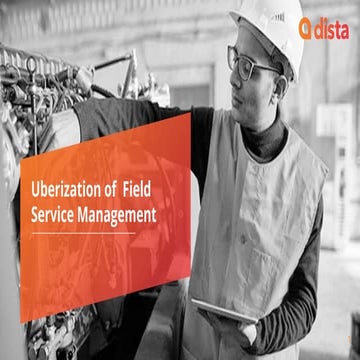 Uberization of field service management