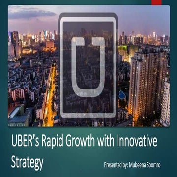 Uber's Rapid Growth with Innovative Strategy 