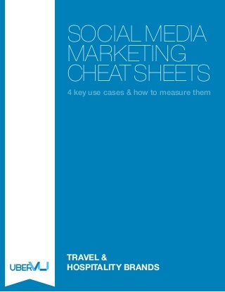 Social Media Marketing Cheat Sheets: Travel and Hospitality Brands
