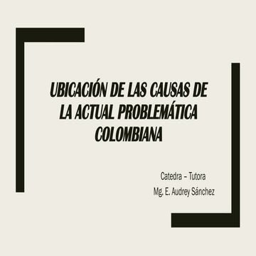 Ubicación de las Causas de la actual problemática.pptx