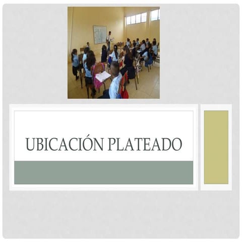 Ubicación plateado
