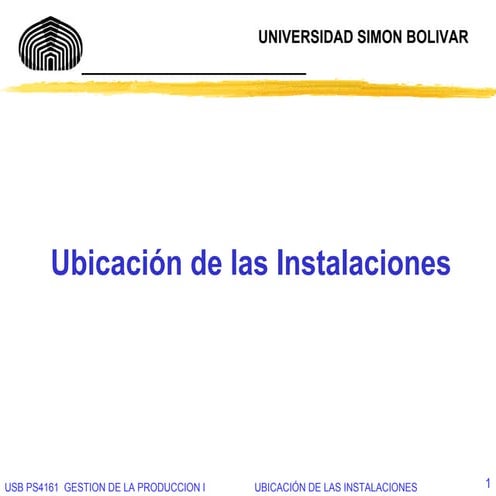 Ubicacion de las instalaciones