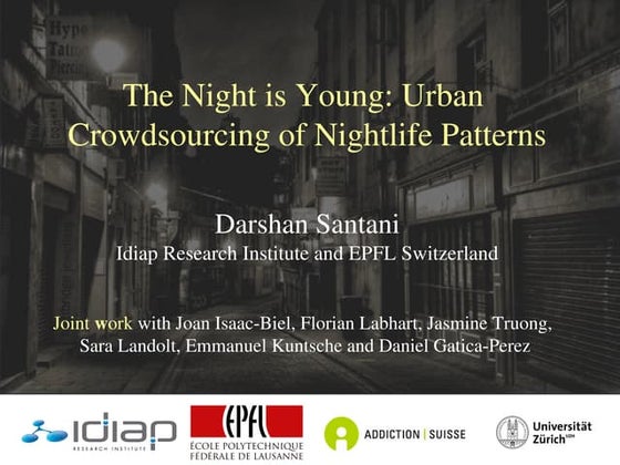 The Night is Young: Urban Crowdsourcing of Nightlife Patterns