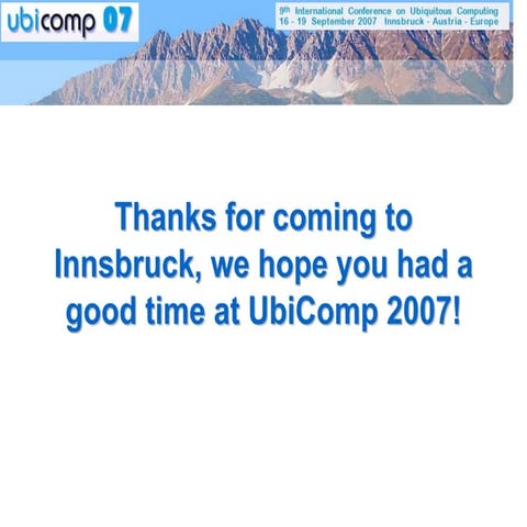 UbiComp 2007 Closing