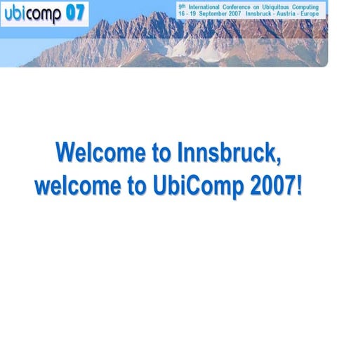 UbiComp 2007 Opening