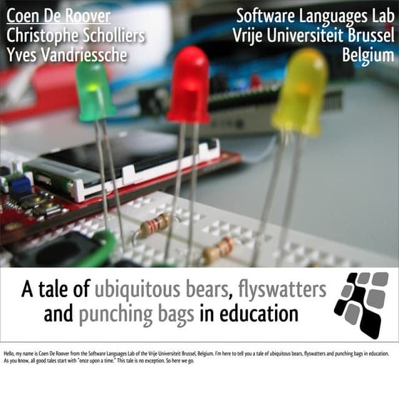 UbiLab@SOFT: A tale of ubiquitous bears, flyswatters  and punching bags in ed...